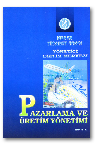 Pazarlama ve Üretim Yöntemi