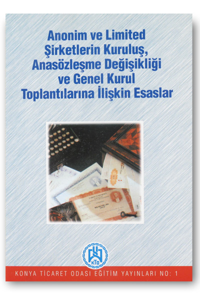 Anonim ve Limited Şirketin Esasları