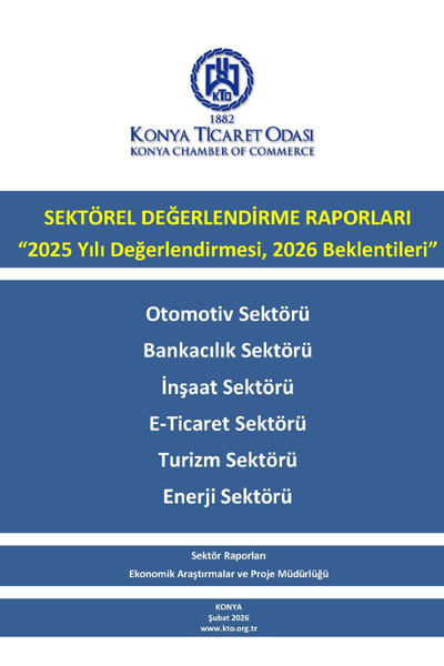 Sektörel Değerlendirme Raporları 2025- 2026