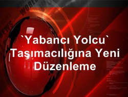 YABANCI ŞAHISLARIN SEYAHAT ETMESİNE İLİŞKİN DUYURU