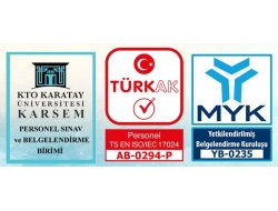 KARSEM TÜRKAK ve MYK YETKİLENDİRMESİ İLE SINAV ve BELGELENDİRME FAALİYETLERİNE BAŞLIYOR.
