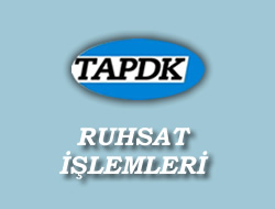 TAPDK Ruhsat İşlemleri