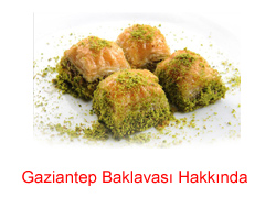 Gaziantep Baklavası Hakkında