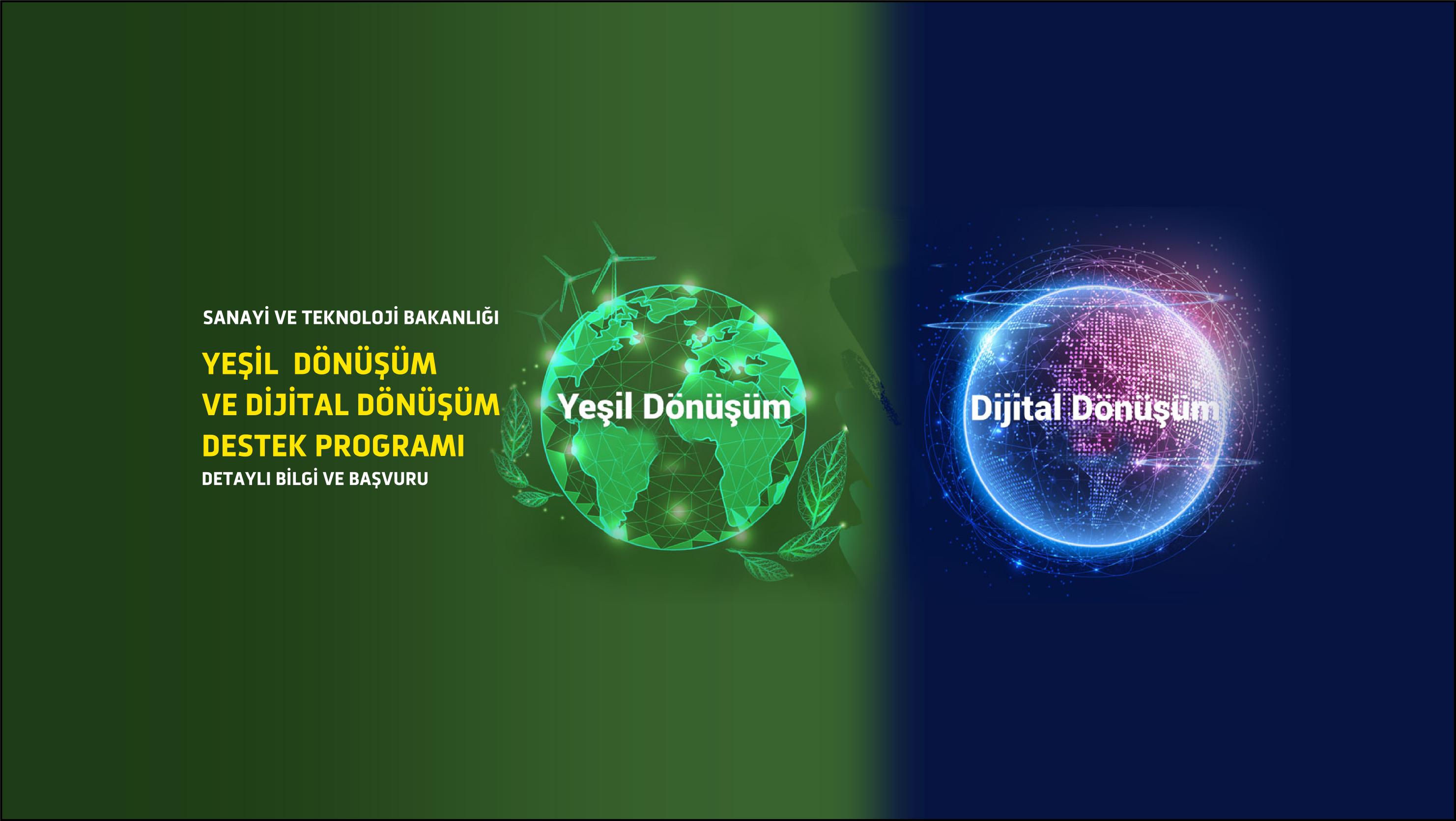 Yeşil ve Dijital Dönüşüm Destek Programı