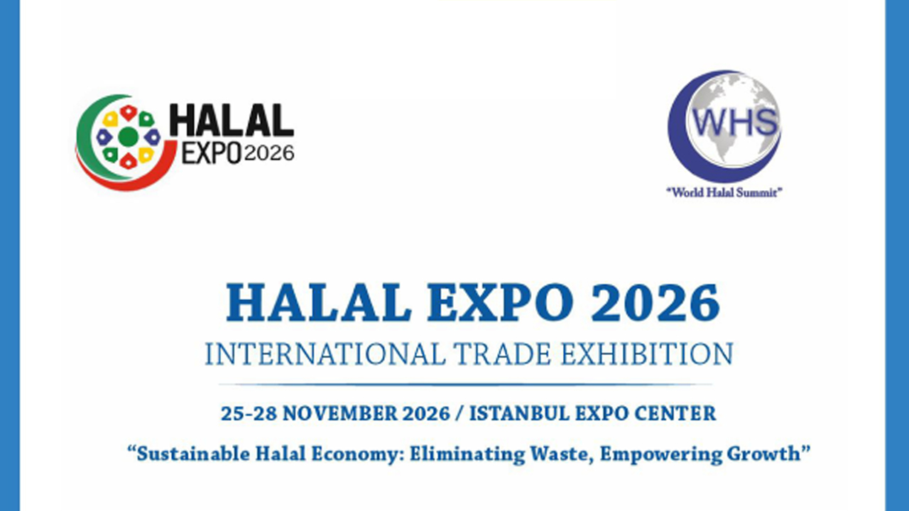 Helal Expo ve 12. Dünya Helal Zirvesi