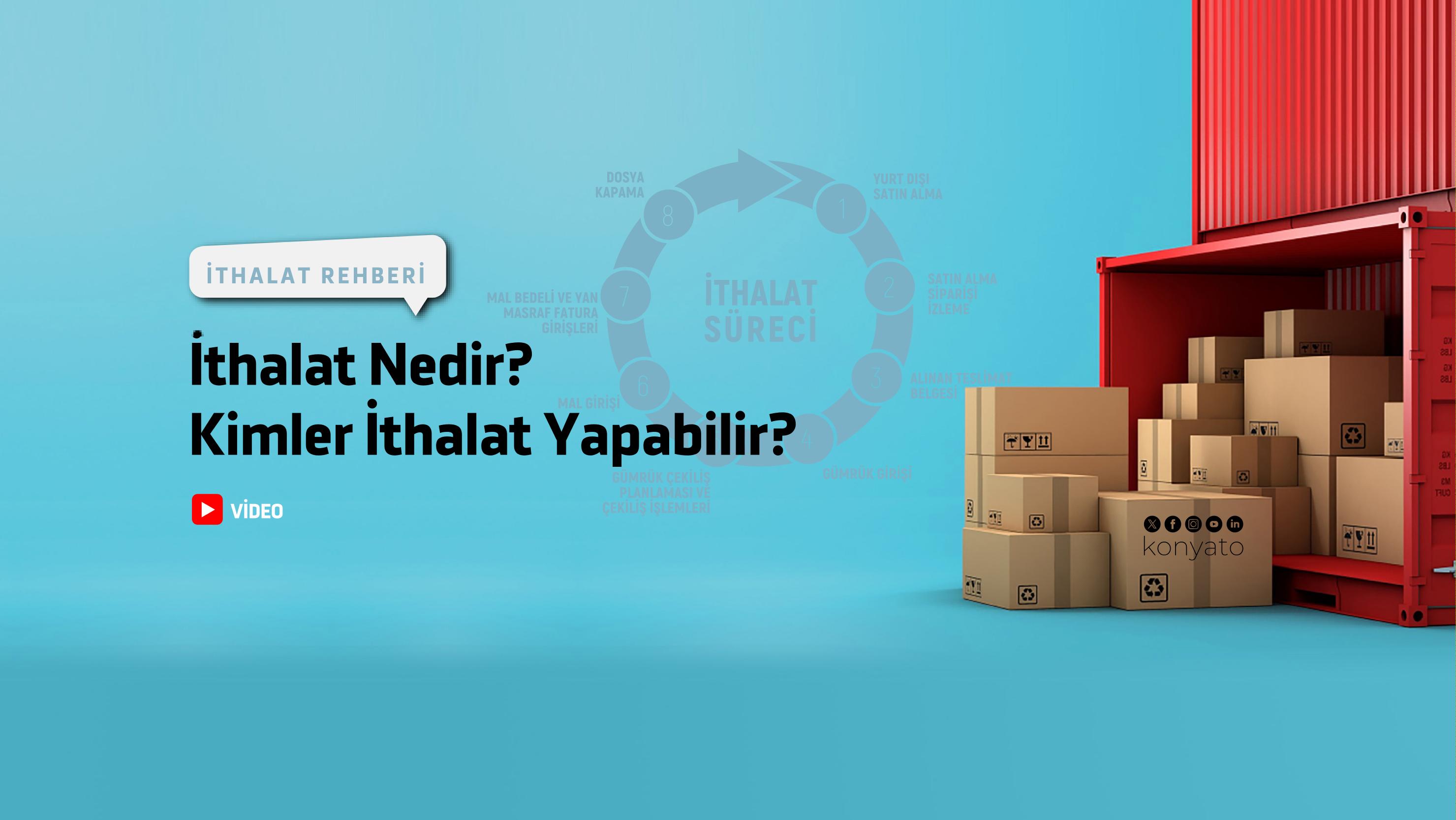 İTHALAT NEDİR?