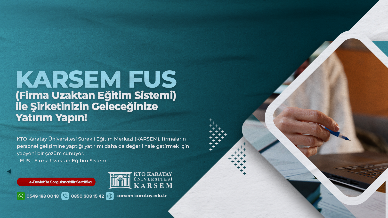 KONYA VE BÖLGEDEKİ FİRMALARA ÖZEL BİR UZAKTAN EĞİTİM DEVRİMİ: FUS