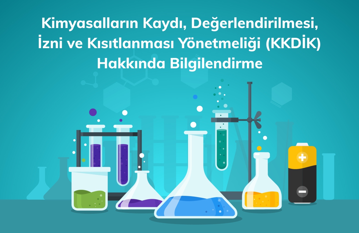 KKDİK Yönetmeliği Kapsamında Kimyasal Madde Kayıtlarının Son Tarihleri Hakkında