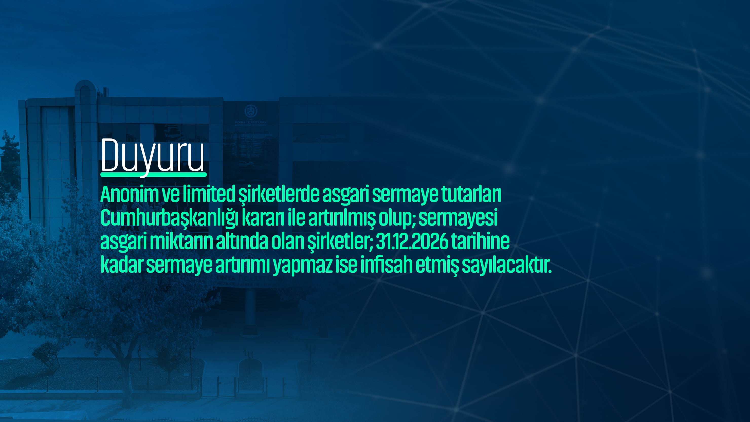 Anonim ve limited şirketlerde asgari sermaye tutarları Cumhurbaşkanlığı kararı ile artırılmış olup