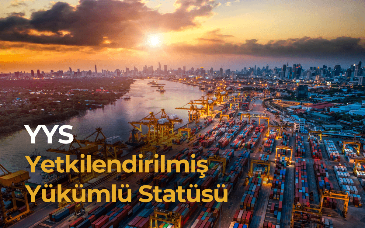 Yetkilendirilmiş Yükümlü Statüsü Soru Formu