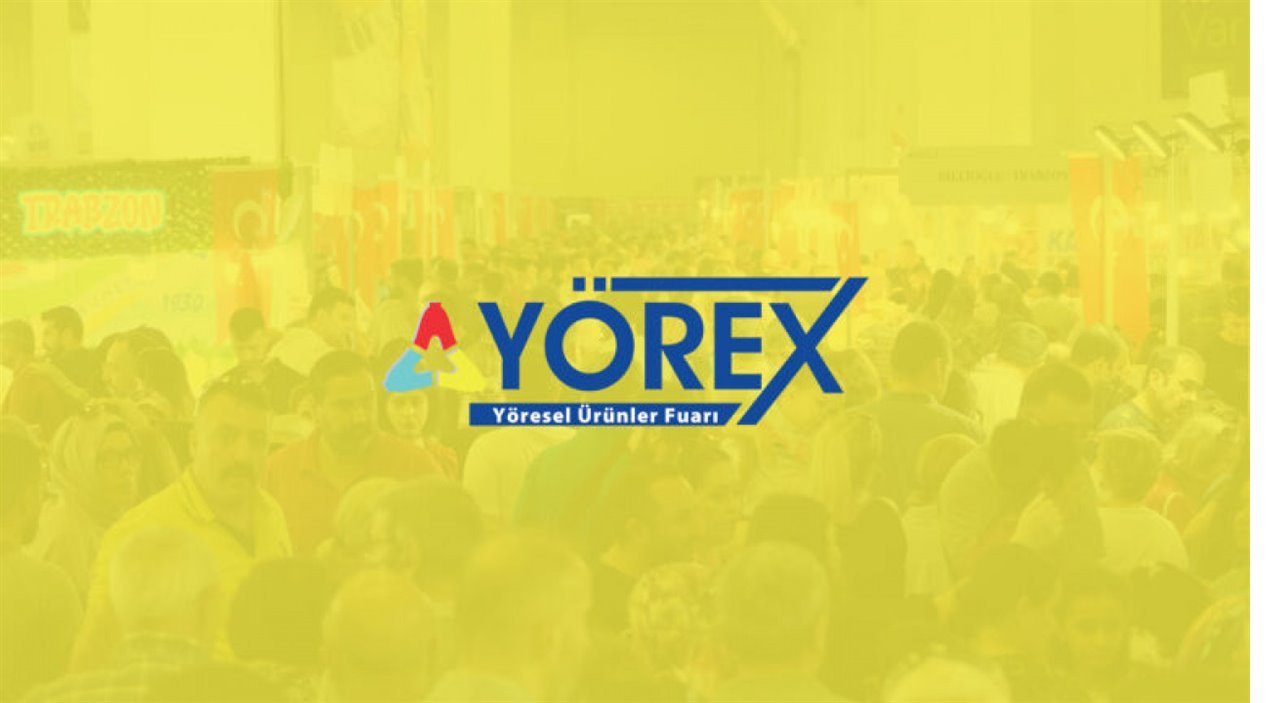 YÖREX-Yöresel Ürünler Fuarı’na Davet